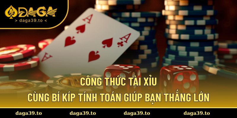 Công thức tài xỉu