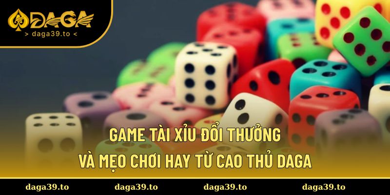 game tài xỉu đổi thưởng
