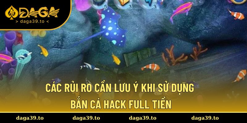 Sử dụng hack đem đến nhiều rủi ro khác nhau