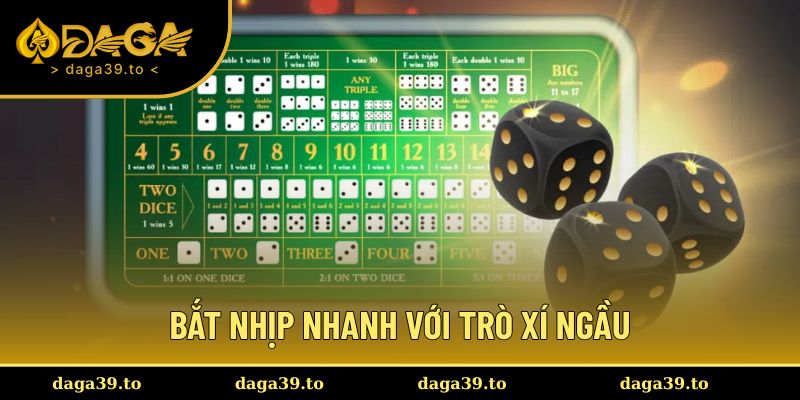 Cách chơi Sicbo - Bắt nhịp nhanh với trò xí ngầu