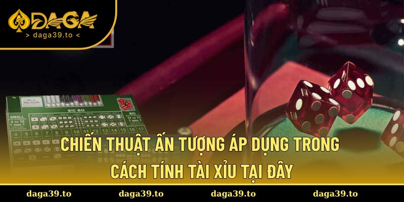 Chiến thuật ấn tượng được áp dụng trong Sicbo
