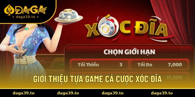 Tìm hiểu về game xóc đĩa kịch tính