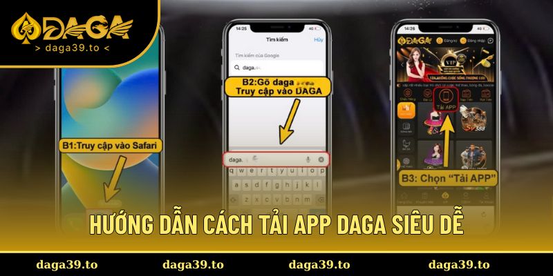 Hướng dẫn tải app DAGA về điện thoại siêu dễ trên mọi thiết bị