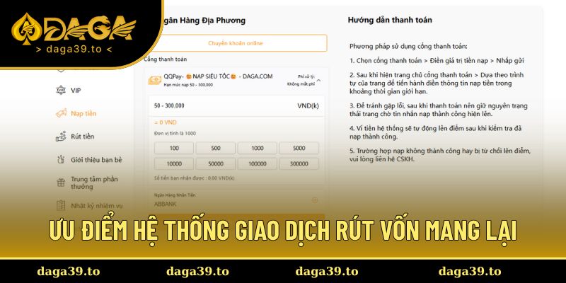 Ưu điểm hệ thống giao dịch rút vốn mang lại